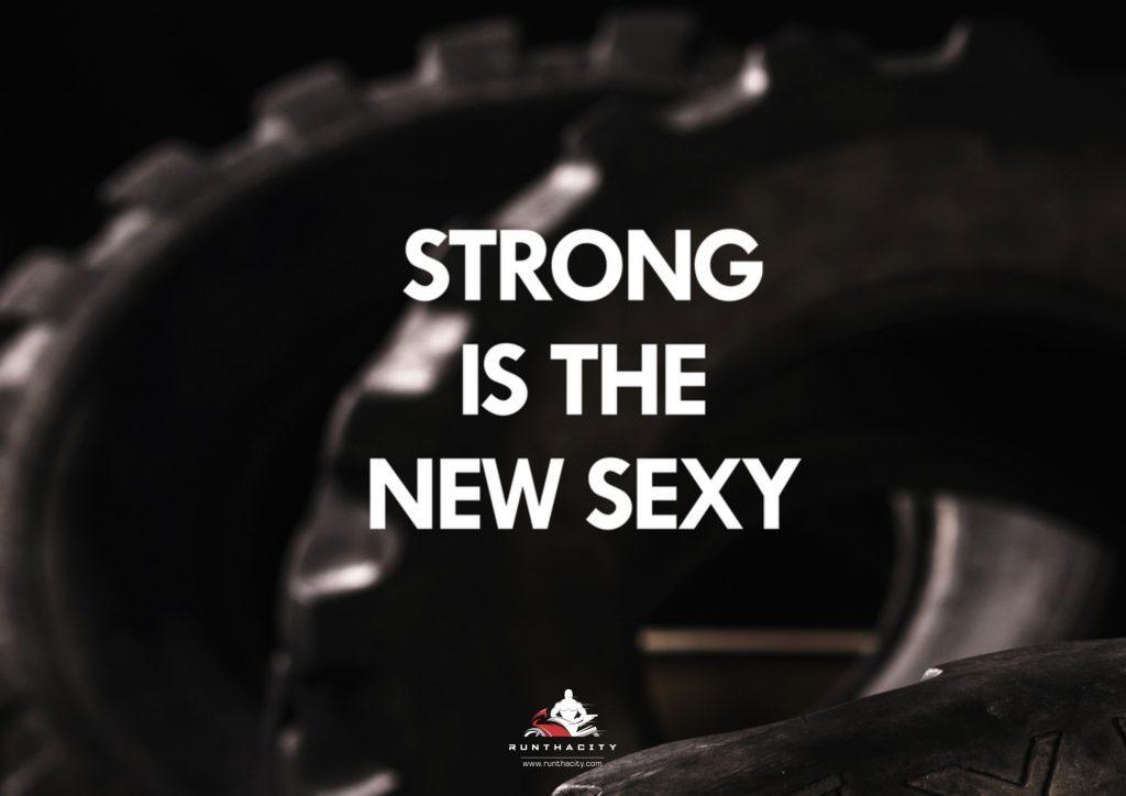 Strong Is The New Sexy