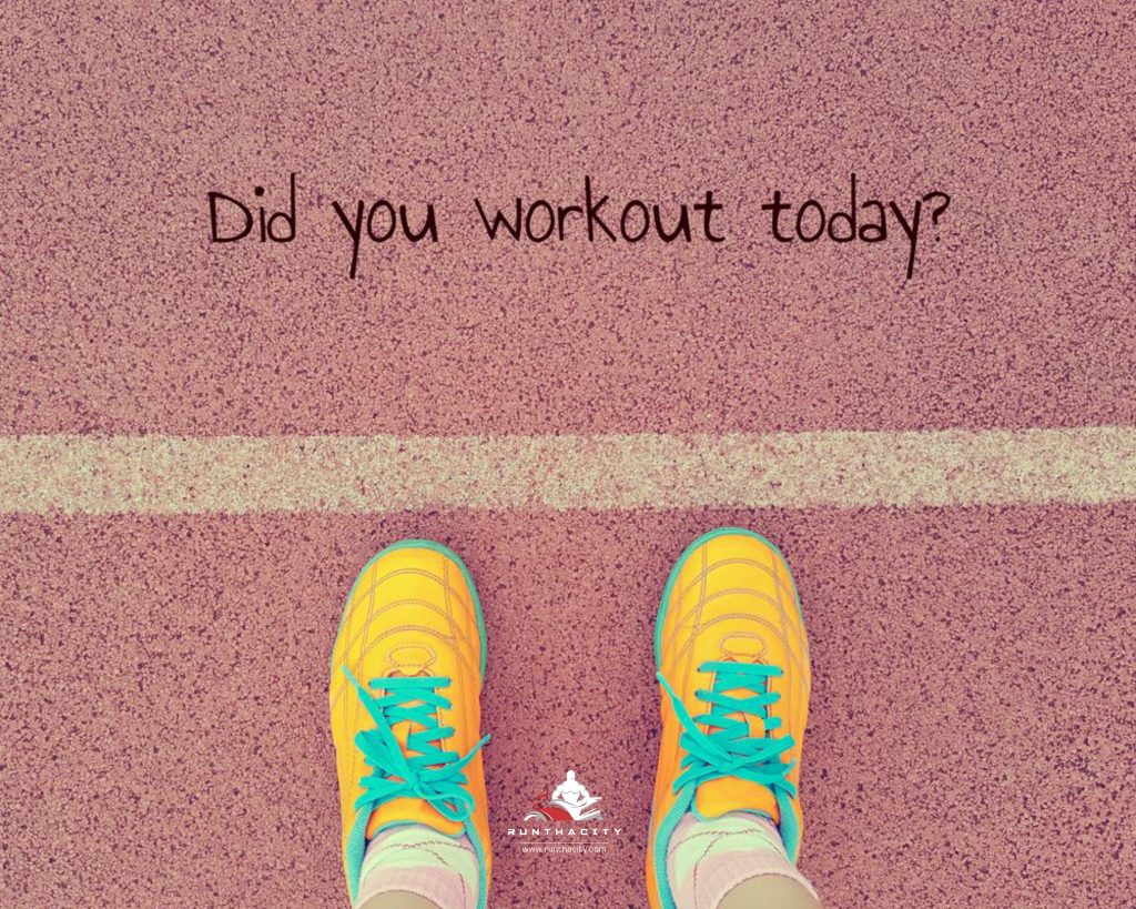 Did You Workout Today?